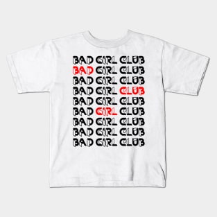 Bad Girl Club - Typographic Design Kids T-Shirt